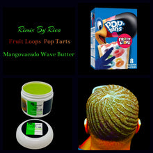 Load image into Gallery viewer, Rimix Fruit Loops Pop Tarts Mangovocado Wave Butter