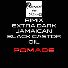 Load image into Gallery viewer, Rimix Extra Dark Jamaican Black Castor Oil Pomade - Black Raspberry Vanilla
